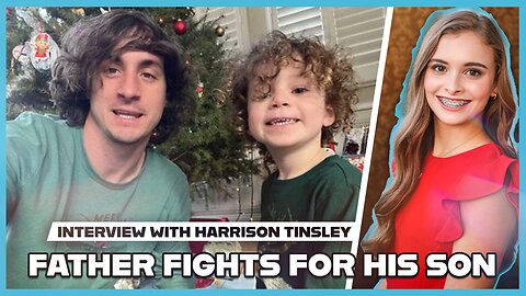 Hannah Faulkner and Harrison Tinsley | Father Fights for His Son