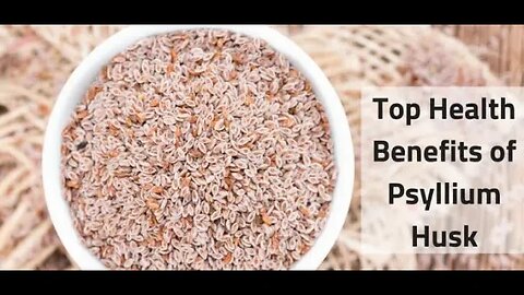 9 Benefits of Psyllium Fiber#fiber #digestion #immunity #diarrhea #constipation #cholesterol