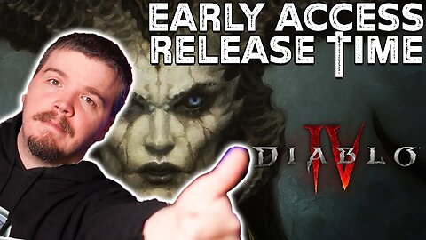 Diablo 4 Early Access Launch and Preload Times (THIS WEEK)