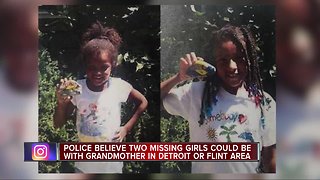 Detroit police: Two missing girls believed to be with maternal grandmother