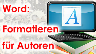 Word: Formatieren für Autoren