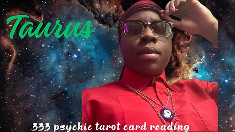 TAURUS — Your Shifting For The Better, Are You Prepared?!! — Psychic tarot