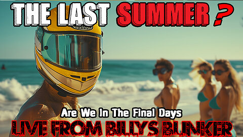 The Last Summer? - Live From Billy's Bunker # 54