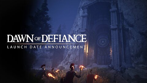 Dawn of Defiance | Official Launch Date Announcement Trailer