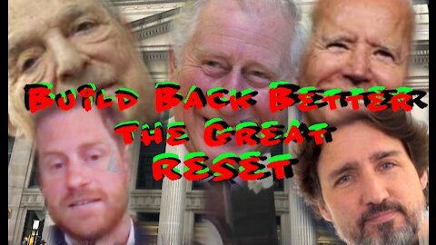 Build Back Better: THE GREAT RESET