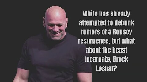 Dana White's Latest Update: Brock Lesnar's Return at UFC 300