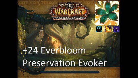 +24 Everbloom | Preservation Evoker | Fortified | Volcanic | Spiteful | #134