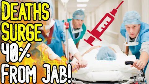 BREAKING: Deaths SKYROCKET 40% As JAB KILLS MILLIONS! - Experts Speak Out! - This Is Genocide!