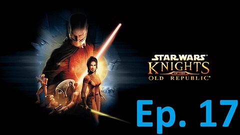 Star Wars: Knights of the Old Republic, Episode 17: The Tangled Web We Weave