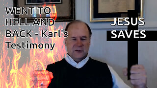 Engineer Dies & Fights off Demons from Hell & Jesus asks him the Ultimate Question -Karl's Testimony