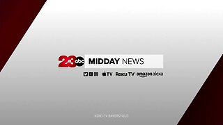 23ABC Midday News: July 9, 2019