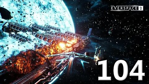 Everspace 2 Let's Play #104