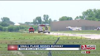 Small plane misses runway at millard airport