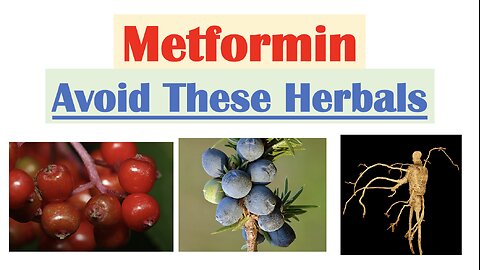 Metformin & Herbal Medications | 6 Herbal Interactions to Avoid