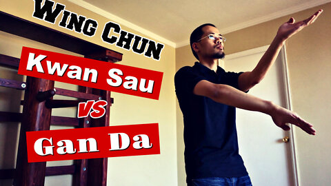 WING CHUN TECHNIQUES: Kwan Sau Vs Gan Da