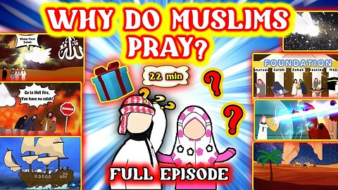 This Is Why Muslims Pray ! || FULL EPISODE | Islamic Cartoons