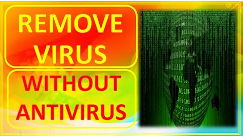 How to remove any virus & harmful programs without antivirus | FREE |