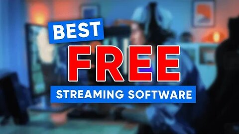 The best live streaming software to use