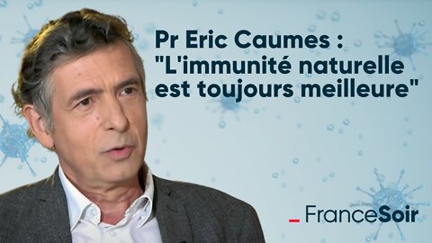 "Les Français ont tous attrapé le Covid, ils ne vont pas en plus se faire vacciner" Pr Eric Caumes