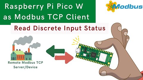 How to Read Discrete Input Status of Modbus TCP Device in Raspberry Pi Pico W using MicroPython