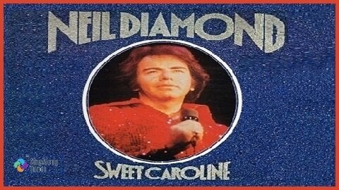 Neil Diamond - "Sweet Caroline" with Lyrics