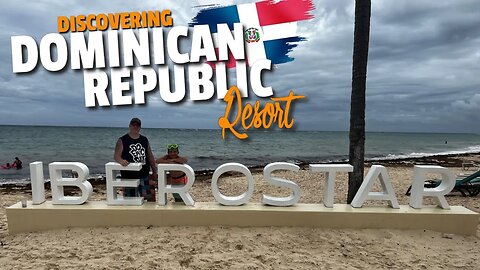 Discovering Dominican Republic Resort | Caribbean Destination | Vancity Adventure