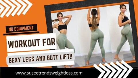 Bodyweight Workout for Sexy Legs and Butt Lift!!
