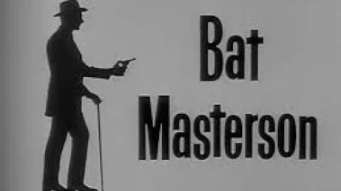 Seriados Antigos Bat Masterson 1960 Epis O amigo Dublado Brasil 1