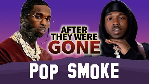 Pop Smoke | After They Were Gone | Hologram, Family, Investigation & more