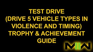 Test Drive - Call of Duty: Modern Warfare II - Trophy / Achievement Guide