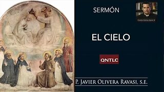 Sermón sobre el CIELO. P. Javier Olivera Ravasi, SE