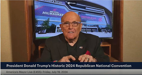 America's Mayor Live (E455): President Donald Trump's Historic 2024 Republican National Convention