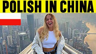 Polish Girl Fall In Love With China | Chongqing China