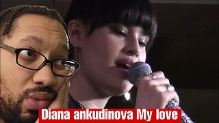 My Love – Diana Ankudinova @ Woodgrouse's Nest on 2022-Jan-26[REACTION]