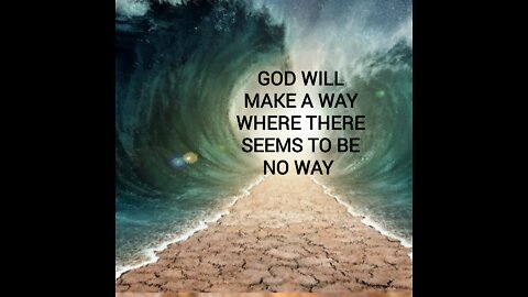 GOD will make a way - Music Video