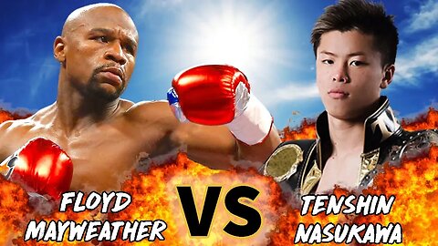 TENSHIN NASUKAWA VS FLOYD MAYWEATHER | VERSUS | MMA ?