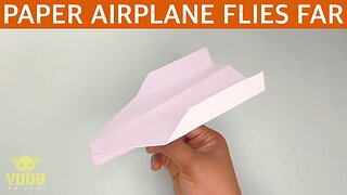 How To Make A Paper Airplane That Flies Far - Easy And Step By Step Tutorial