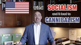 Did you know America tried Socialism and it lead to Cannibalism?