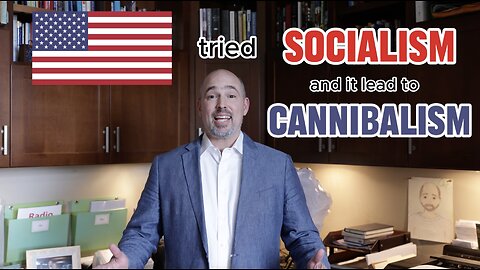 Did you know America tried Socialism and it lead to Cannibalism?