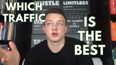 Which Traffic is The Best