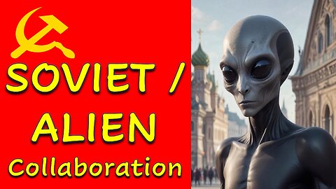How the Soviets and Aliens collaborated during the Cold War