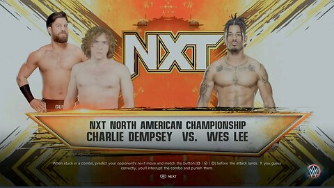 NXT Wes Lee vs Charlie Dempsey w/Drew Gulak for the NXT North American Title