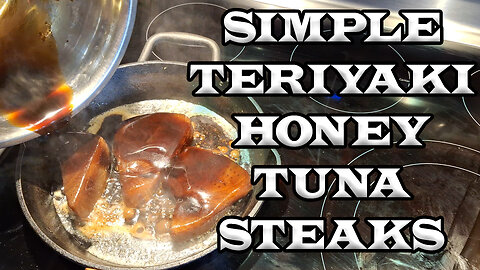 Simple Teriyaki Honey Tuna Steaks