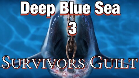 Deep Blue Sea 3 (2020) Kill Count