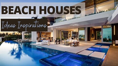 Amazing Beach Houses / Sun, Sand, and Style: Incredible Beach Houses That Redefine Coastal Living