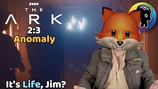 The Ark - It’s Life, Jim ? (Review of S2:E3 - Anomaly)