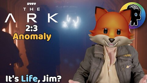 The Ark - It’s Life, Jim ? (Review of S2:E3 - Anomaly)