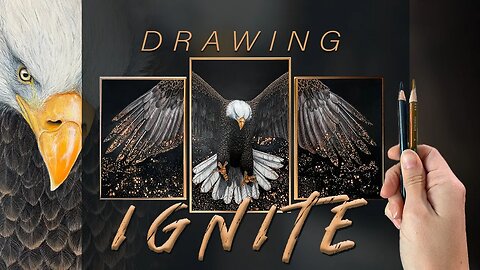Ignite - Drawing An American Bald Eagle - Colored Pencil Art Video