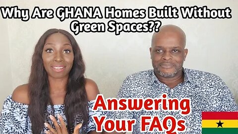 Buying Property In Ghana | Answering Your Frequently Asked Questions