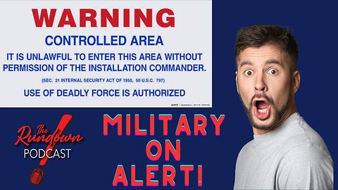Military On High Alert... only on The Rundown! with Windy & Jan